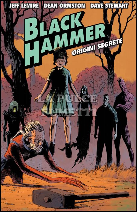 BLACK HAMMER #     1: ORIGINI SEGRETE